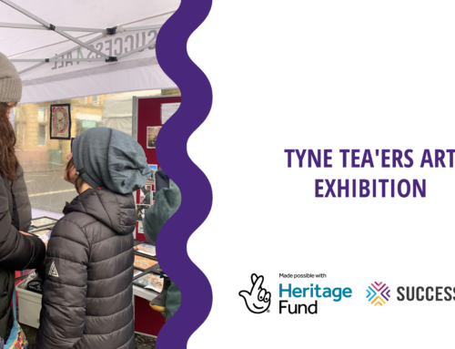 Tyne Tea’ers Art Exhibition