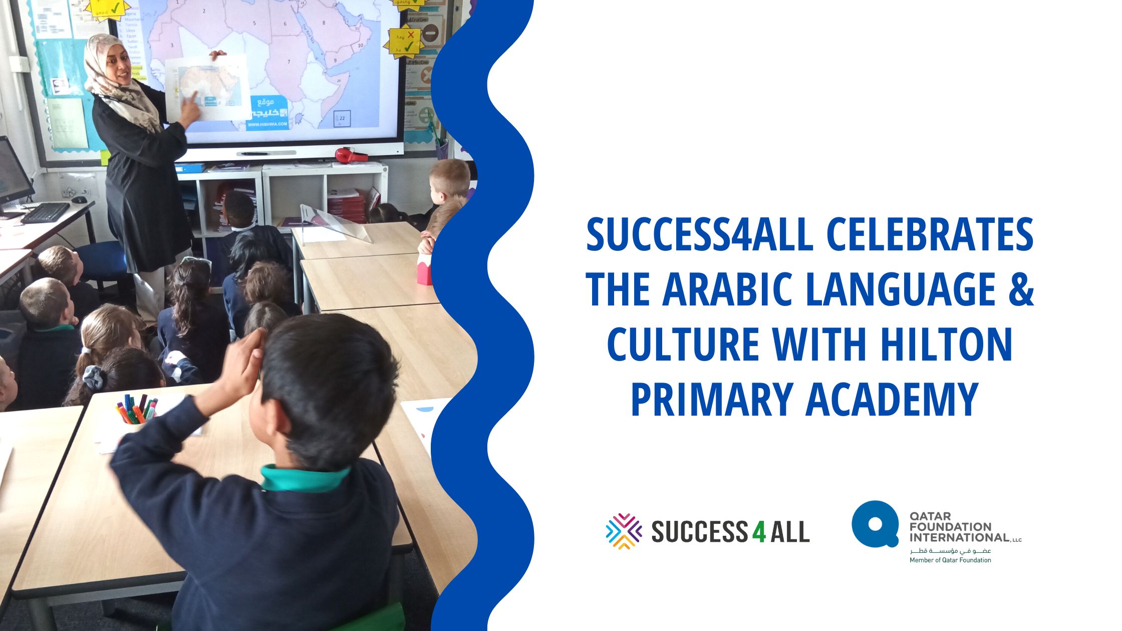 Success4All Celebrates the Arabic Language & Culture With Hilton Primary Academy 